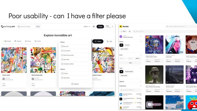 Poor usability - can I have a ﬁlter please
