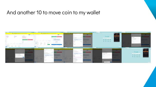 And another 10 to move coin to my wallet
