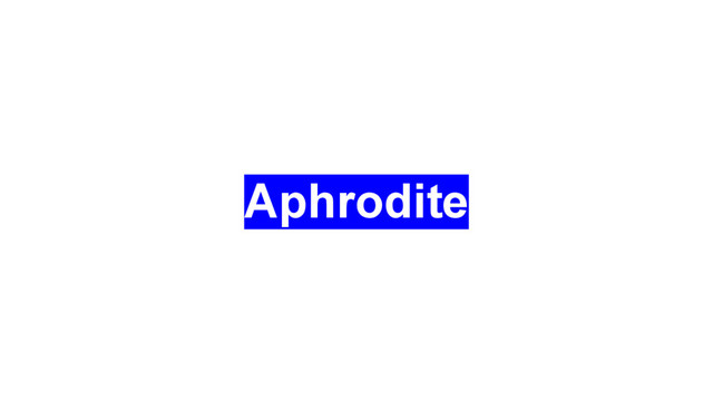 Aphrodite
