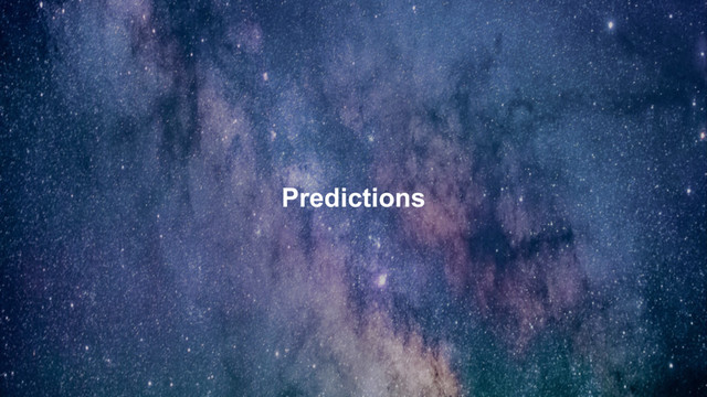 Predictions
