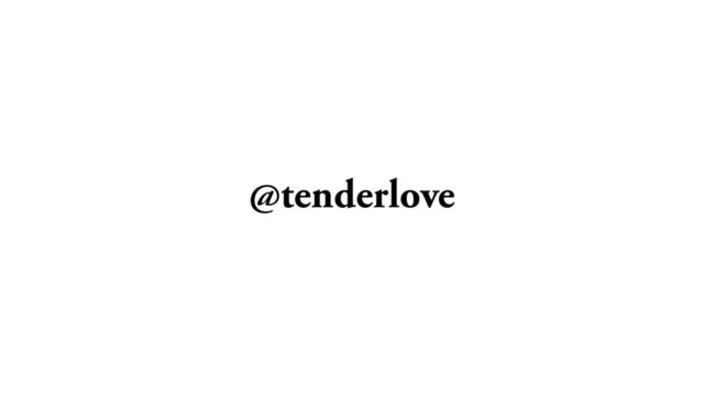 @tenderlove
