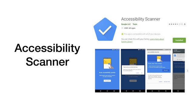 Accessibility
Scanner
