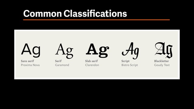 Common Classiﬁcations
