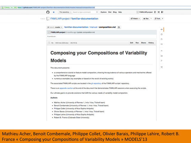 148	  
Mathieu	  Acher,	  Benoit	  Combemale,	  Philippe	  Collet,	  Olivier	  Barais,	  Philippe	  Lahire,	  Robert	  B.	  
France	  «	  Composing	  your	  ComposiWons	  of	  Variability	  Models	  »	  MODELS’13	  
