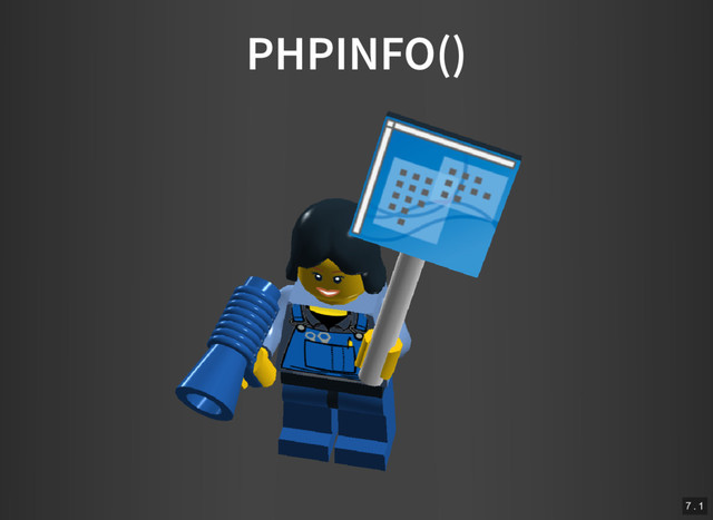 PHPINFO()
7 . 1
