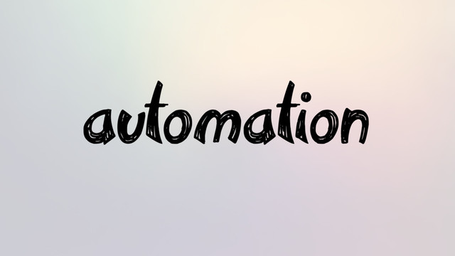 automation
