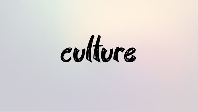 culture
