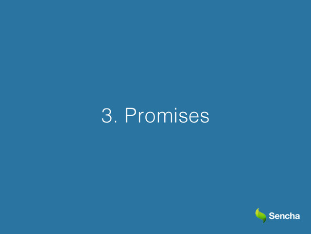 3. Promises
