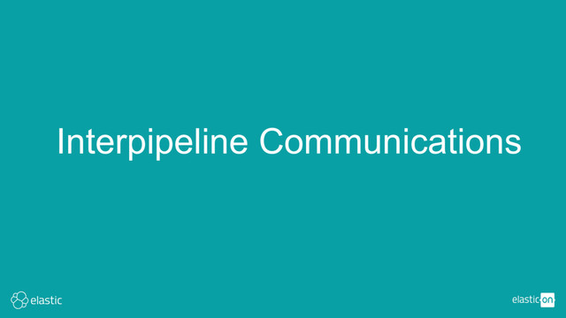 Interpipeline Communications
