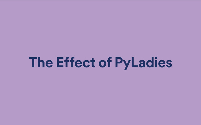The Effect of PyLadies
