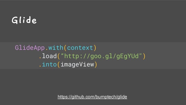 Glide
GlideApp.with(context)
.load(“http://goo.gl/gEgYUd")
.into(imageView)
https://github.com/bumptech/glide
