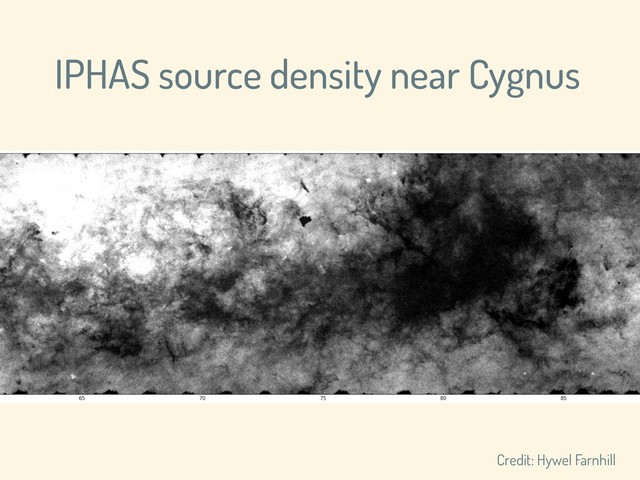 IPHAS source density near Cygnus
Credit: Hywel Farnhill
