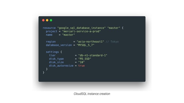 CloudSQL instance creation
