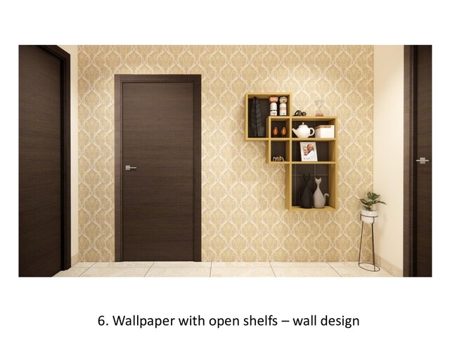 6. Wallpaper with open shelfs – wall design

