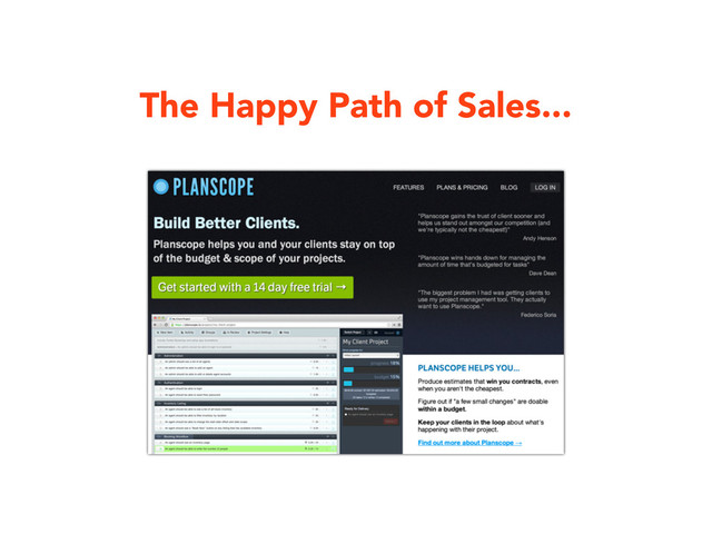 The Happy Path of Sales...
