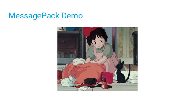 MessagePack Demo
