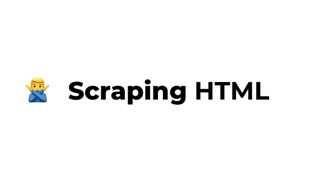 Scraping HTML


