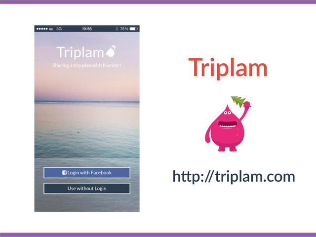 Triplam
h)p:/
/triplam.com
