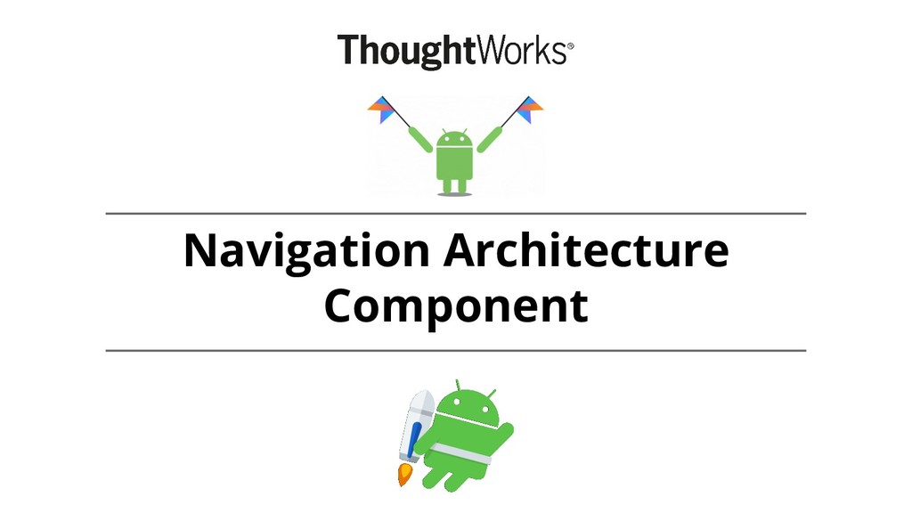 Navigation Android Architecture - Speaker Deck