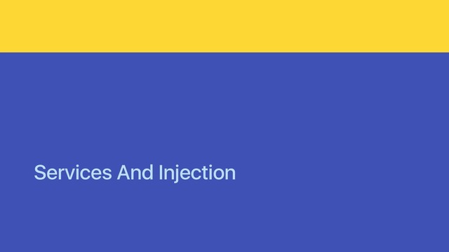Services And Injection
