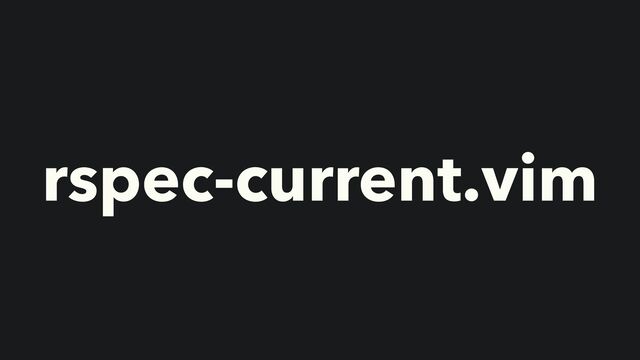 rspec-current.vim
