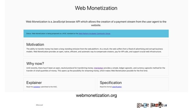@brucel
webmonetization.org
