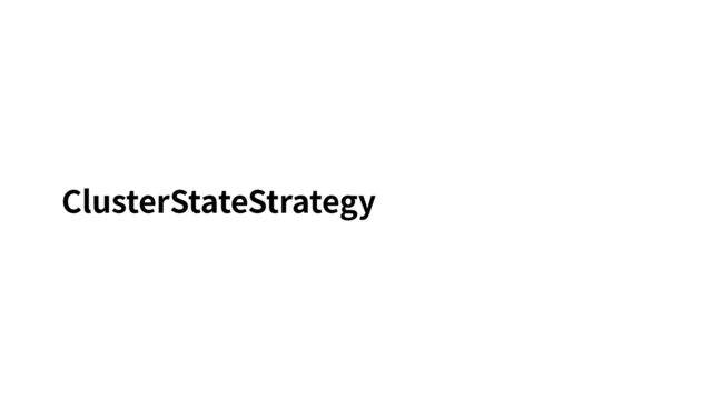ClusterStateStrategy
