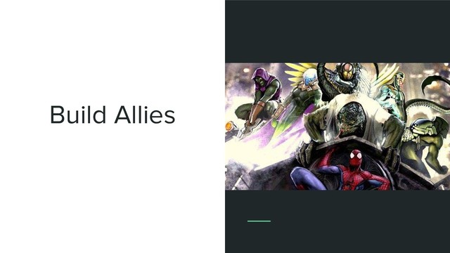 Build Allies
