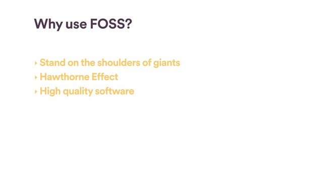 Incentives &
Economics of FOSS:
Why give back to FOSS?
