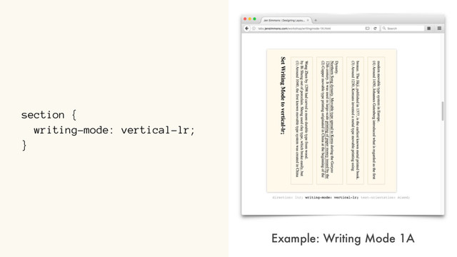 section {
writing-mode: vertical-lr;
}
Example: Writing Mode 1A
