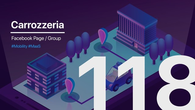 Carrozzeria
Facebook Page / Group
#Mobility #MaaS
