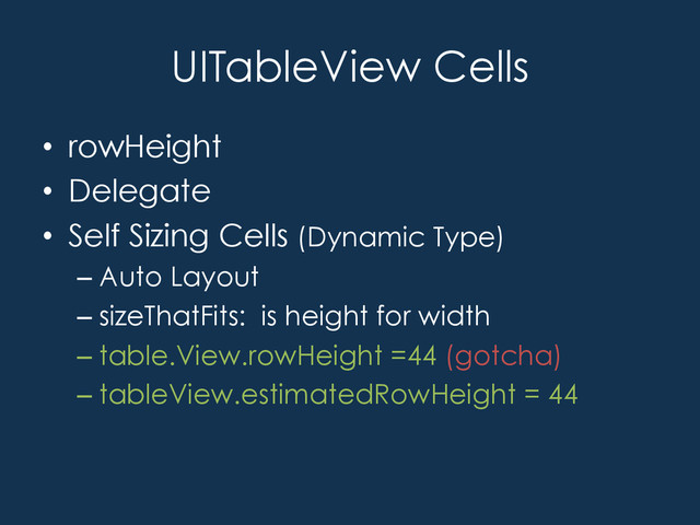 UITableView
Dynamic Text Support
