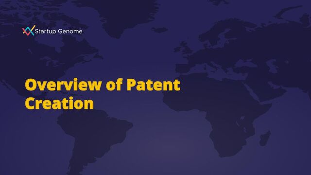 © 2020
Overview of Patent
Creation

