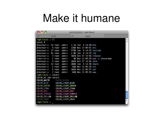 Make it humane
