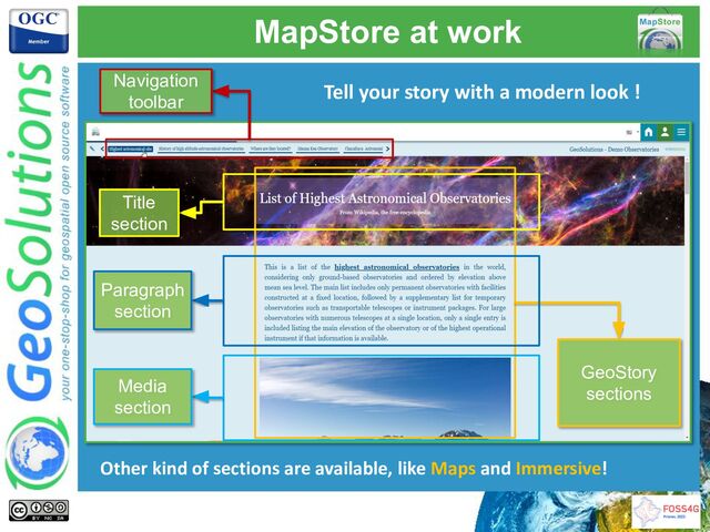 MapStore at work
Navigation
toolbar
GeoStory
sections
Title
section
Paragraph
section
Media
section
Other kind of sections are available, like Maps and Immersive!
Tell your story with a modern look !
