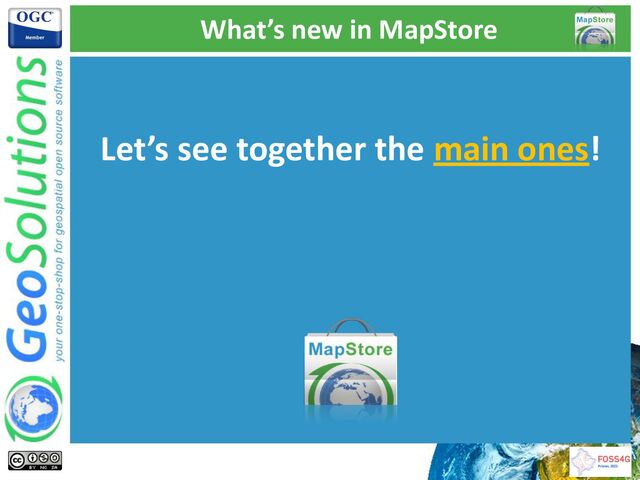 What’s new in MapStore
Let’s see together the main ones!
