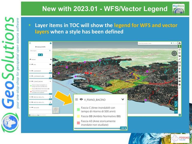New with 2023.01 - WFS/Vector Legend
• Layer items in TOC will show the legend for WFS and vector
layers when a style has been defined
