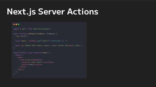 Next.js Server Actions
