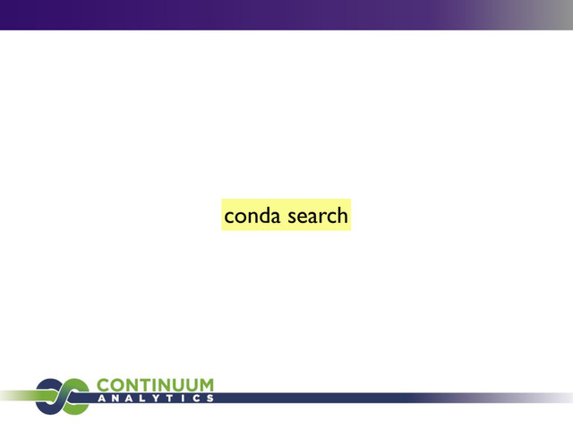 conda search
