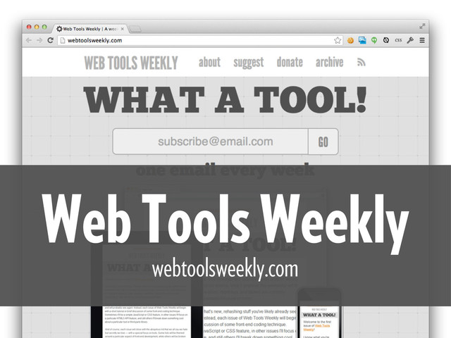 Web Tools Weekly
webtoolsweekly.com
