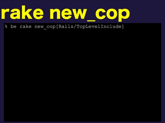 SBLFOFX@DPQ
% be rake new_cop[Rails/TopLevelInclude]
