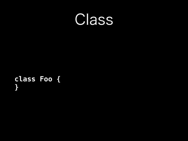 $MBTT
class Foo { 
}
