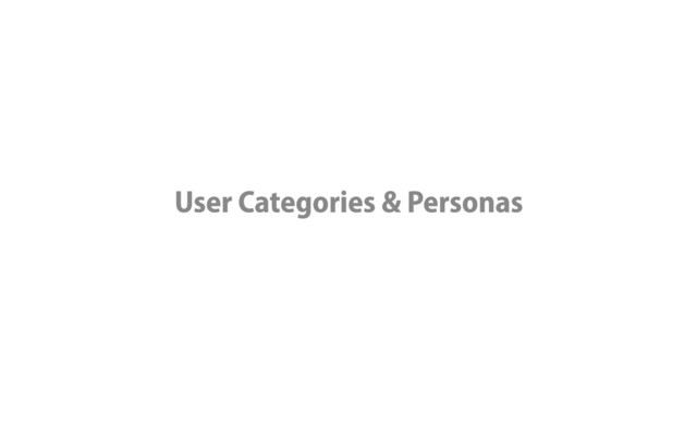 User Categories & Personas
