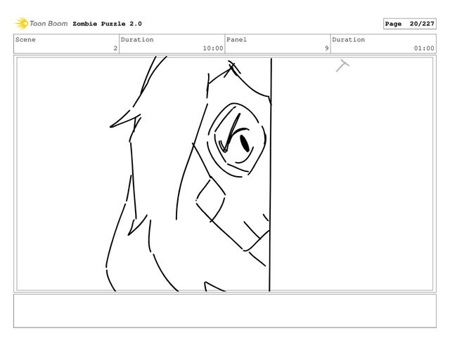 Scene
2
Duration
10:00
Panel
9
Duration
01:00
Zombie Puzzle 2.0 Page 20/227
