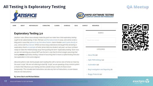 17 BUILD SOFTWARE TO TEST SOFTWARE
All Testing is Exploratory Testing
https://www.satisfice.com/blog/archives/1509
