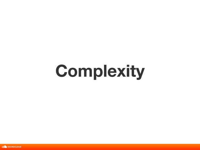 Complexity
title, date, 01 of 10
