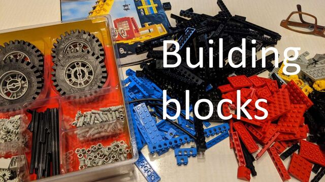Building
blocks
