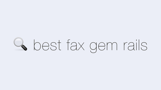 8 best fax gem rails
