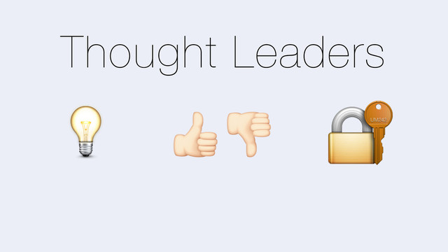 Thought Leaders
O PQ R
