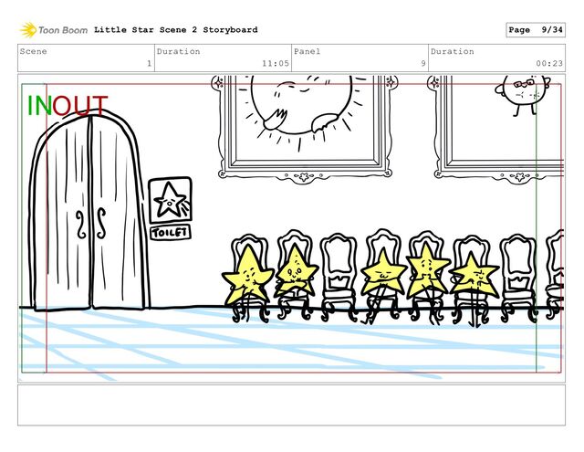 Scene
1
Duration
11:05
Panel
9
Duration
00:23
Little Star Scene 2 Storyboard Page 9/34

